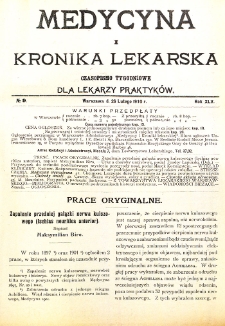 Medycyna i Kronika Lekarska. Czasopismo tygodniowe dla lekarzy praktycznych. 1910 T.XLV nr 9