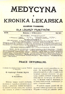 Medycyna i Kronika Lekarska. Czasopismo tygodniowe dla lekarzy praktycznych. 1910 T.XLV nr 12