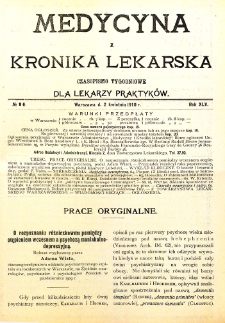 Medycyna i Kronika Lekarska. Czasopismo tygodniowe dla lekarzy praktycznych. 1910 T.XLV nr 14