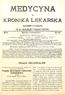 Medycyna i Kronika Lekarska. Czasopismo tygodniowe dla lekarzy praktycznych. 1910 T.XLV nr 15