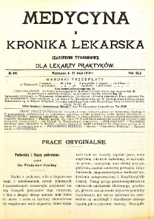 Medycyna i Kronika Lekarska. Czasopismo tygodniowe dla lekarzy praktycznych. 1910 T.XLV nr 21