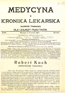 Medycyna i Kronika Lekarska. Czasopismo tygodniowe dla lekarzy praktycznych. 1910 T.XLV nr 24