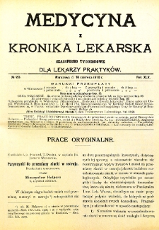 Medycyna i Kronika Lekarska. Czasopismo tygodniowe dla lekarzy praktycznych. 1910 T.XLV nr 25