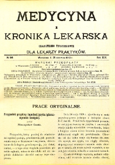 Medycyna i Kronika Lekarska. Czasopismo tygodniowe dla lekarzy praktycznych. 1910 T.XLV nr 26