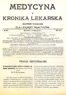 Medycyna i Kronika Lekarska. Czasopismo tygodniowe dla lekarzy praktycznych. 1910 T.XLV nr 28
