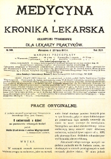 Medycyna i Kronika Lekarska. Czasopismo tygodniowe dla lekarzy praktycznych. 1910 T.XLV nr 30