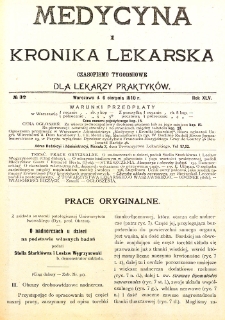 Medycyna i Kronika Lekarska. Czasopismo tygodniowe dla lekarzy praktycznych. 1910 T.XLV nr 32