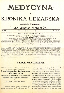 Medycyna i Kronika Lekarska. Czasopismo tygodniowe dla lekarzy praktycznych. 1910 T.XLV nr 37