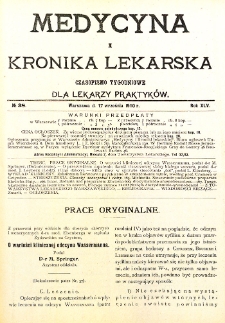 Medycyna i Kronika Lekarska. Czasopismo tygodniowe dla lekarzy praktycznych. 1910 T.XLV nr 38
