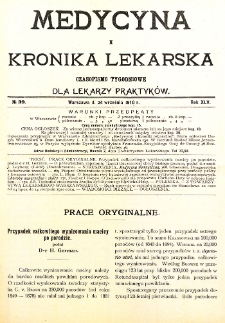 Medycyna i Kronika Lekarska. Czasopismo tygodniowe dla lekarzy praktycznych. 1910 T.XLV nr 39