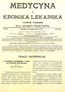 Medycyna i Kronika Lekarska. Czasopismo tygodniowe dla lekarzy praktycznych. 1910 T.XLV nr 43