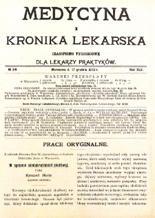 Medycyna i Kronika Lekarska. Czasopismo tygodniowe dla lekarzy praktycznych. 1910 T.XLV nr 51
