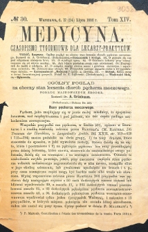 Medycyna. Czasopismo tygodniowe dla lekarzy praktycznych. 1886 T. XIV nr 30