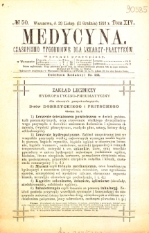 Medycyna. Czasopismo tygodniowe dla lekarzy praktycznych. 1886 T. XIV nr 50