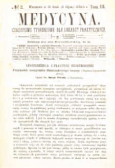 Medycyna czasopismo tygodniowe dla lekarzy praktycznych 1875 T.III nr 2
