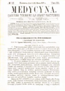 Medycyna czasopismo tygodniowe dla lekarzy praktycznych 1875 T.III nr 12