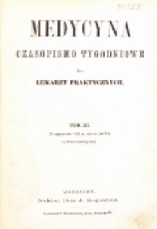 Medycyna czasopismo tygodniowe dla lekarzy praktycznych 1875 T.III, spis treści