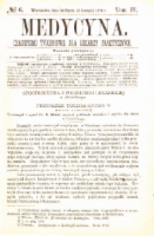 Medycyna czasopismo tygodniowe dla lekarzy praktycznych 1876 T.IV nr 6