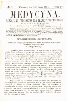 Medycyna czasopismo tygodniowe dla lekarzy praktycznych 1876 T.IV nr 8