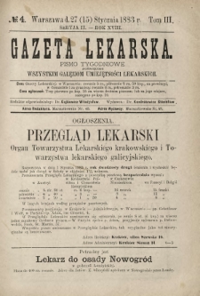 Gazeta Lekarska : pismo tygodniowe poświęcone wszystkim gałęziom umiejętności lekarskich 1883 Ser. II R. 18 T. 3 nr 4