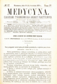 Medycyna czasopismo tygodniowe dla lekarzy praktycznych 1876 T.IV nr 17