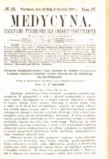 Medycyna czasopismo tygodniowe dla lekarzy praktycznych 1876 T.IV nr 23