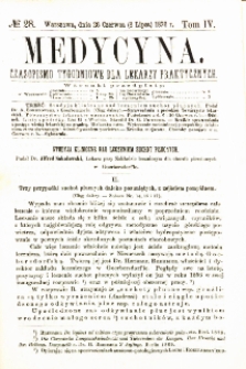 Medycyna czasopismo tygodniowe dla lekarzy praktycznych 1876 T.IV nr 28