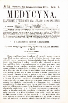 Medycyna czasopismo tygodniowe dla lekarzy praktycznych 1876 T.IV nr 32
