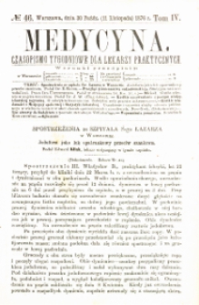 Medycyna czasopismo tygodniowe dla lekarzy praktycznych 1876 T.IV nr 46