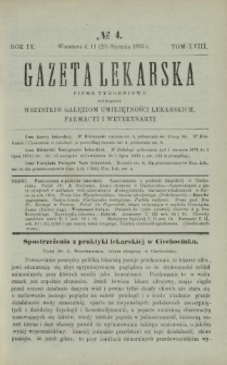 Gazeta Lekarska : pismo tygodniowe poświęcone wszystkim gałęziom umiejętności lekarskich, farmacyi i weterynaryi 1875 R. 9 T. 18 nr 4