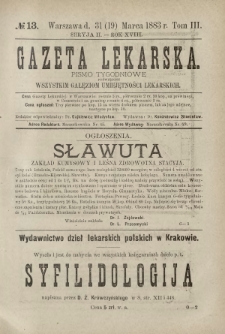 Gazeta Lekarska : pismo tygodniowe poświęcone wszystkim gałęziom umiejętności lekarskich 1883 Ser. II R. 18 T. 3 nr 13