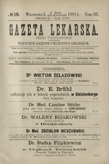 Gazeta Lekarska : pismo tygodniowe poświęcone wszystkim gałęziom umiejętności lekarskich 1883 Ser. II R. 18 T. 3 nr 18