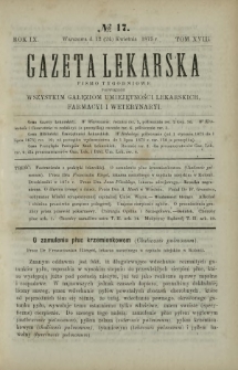 Gazeta Lekarska : pismo tygodniowe poświęcone wszystkim gałęziom umiejętności lekarskich, farmacyi i weterynaryi 1875 R. 9 T. 18 nr 17