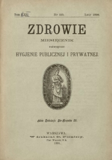 Zdrowie : miesięcznik poświęcony hygjenie publicznej i prywatnej 1896 T. 12 nr 125