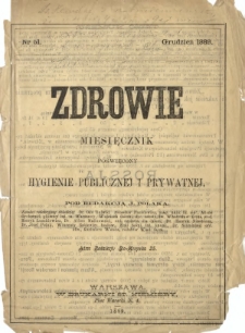 Zdrowie : miesięcznik poświęcony hygienie publicznej i prywatnej 1889 [T. 5] nr 51