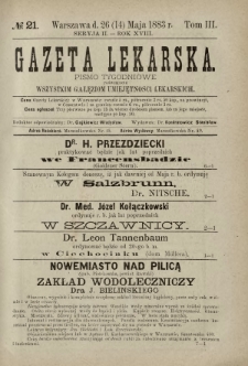 Gazeta Lekarska : pismo tygodniowe poświęcone wszystkim gałęziom umiejętności lekarskich 1883 Ser. II R. 18 T. 3 nr 21