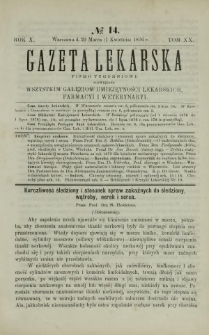 Gazeta Lekarska : pismo tygodniowe poświęcone wszystkim gałęziom umiejętności lekarskich, farmacyi i weterynaryi 1876 R. 10 T. 20 nr 14
