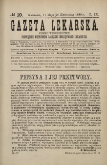 Gazeta Lekarska : pismo tygodniowe poświęcone wszystkim gałęziom umiejętności lekarskich 1889 Ser. II R. 24 T. 9 nr 19