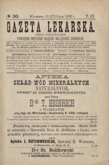 Gazeta Lekarska : pismo tygodniowe poświęcone wszystkim gałęziom umiejętności lekarskich 1889 Ser. II R. 24 T. 9 nr 30