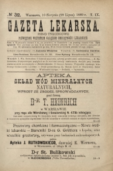 Gazeta Lekarska : pismo tygodniowe poświęcone wszystkim gałęziom umiejętności lekarskich 1889 Ser. II R. 24 T. 9 nr 32