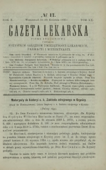 Gazeta Lekarska : pismo tygodniowe poświęcone wszystkim gałęziom umiejętności lekarskich, farmacyi i weterynaryi 1876 R. 10 T. 20 nr 17