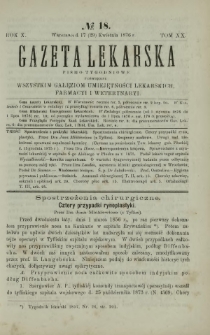 Gazeta Lekarska : pismo tygodniowe poświęcone wszystkim gałęziom umiejętności lekarskich, farmacyi i weterynaryi 1876 R. 10 T. 20 nr 18