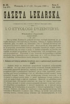 Gazeta Lekarska : pismo tygodniowe poświęcone wszystkim gałęziom umiejętności lekarskich 1896 Ser. II R. 31 T. 16 nr 35