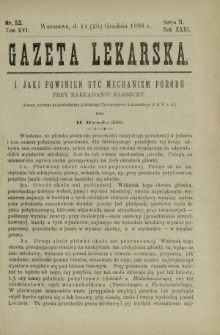 Gazeta Lekarska : pismo tygodniowe poświęcone wszystkim gałęziom umiejętności lekarskich 1896 Ser. II R. 31 T. 16 nr 52