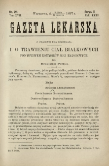 Gazeta Lekarska : pismo tygodniowe poświęcone wszystkim gałęziom umiejętności lekarskich 1897 Ser. II R. 32 T. 17 nr 24