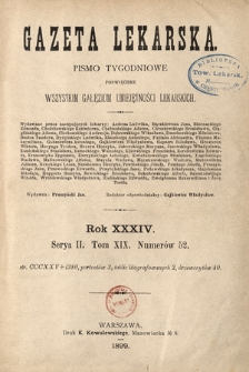 Gazeta Lekarska : pismo tygodniowe poświęcone wszystkim gałęziom umiejętności lekarskich 1899 ; spis treści rocznika XXXIV