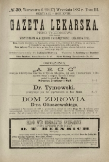 Gazeta Lekarska : pismo tygodniowe poświęcone wszystkim gałęziom umiejętności lekarskich 1883 Ser. II R. 18 T. 3 nr 39