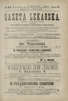 Gazeta Lekarska : pismo tygodniowe poświęcone wszystkim gałęziom umiejętności lekarskich 1883 Ser. II R. 18 T. 3 nr 44