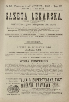 Gazeta Lekarska : pismo tygodniowe poświęcone wszystkim gałęziom umiejętności lekarskich 1883 Ser. II R. 18 T. 3 nr 45