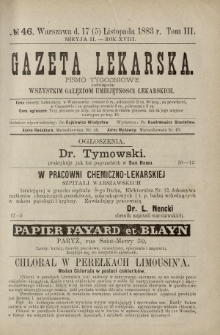 Gazeta Lekarska : pismo tygodniowe poświęcone wszystkim gałęziom umiejętności lekarskich 1883 Ser. II R. 18 T. 3 nr 46